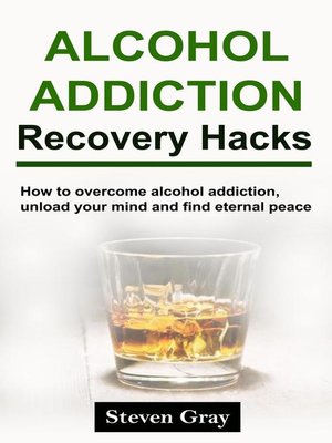 cover image of Alcohol Addiction Recovery Hacks